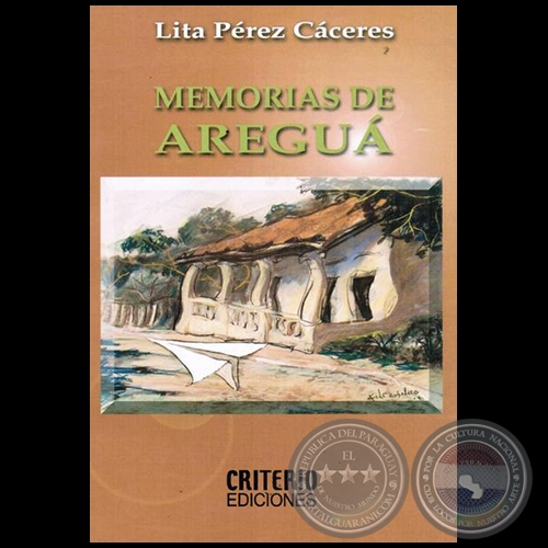MEMORIAS DE AREGU - Autor:  LITA PREZ CCERES - Ao 2015
